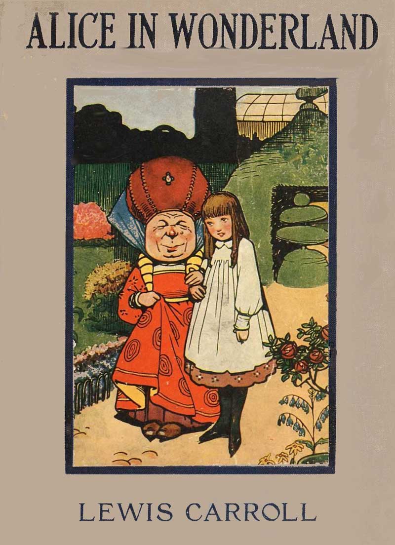 Alice’s Adventures in Wonderland by Lewis Carroll